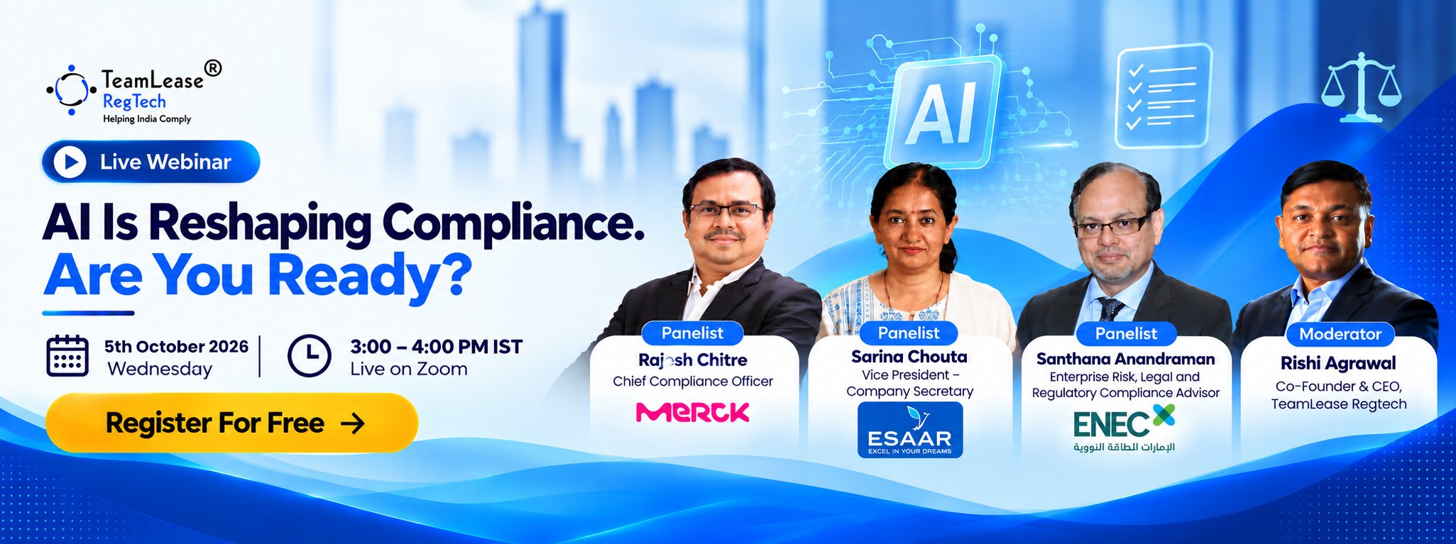Live webinar: AI Is Reshaping Compliance. Are You Ready? 5 October 2026, 3:00-4:00 PM IST on Zoom - register for free